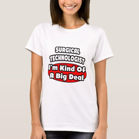 外科技術者…大きな問題 Tシャツ (正面)
