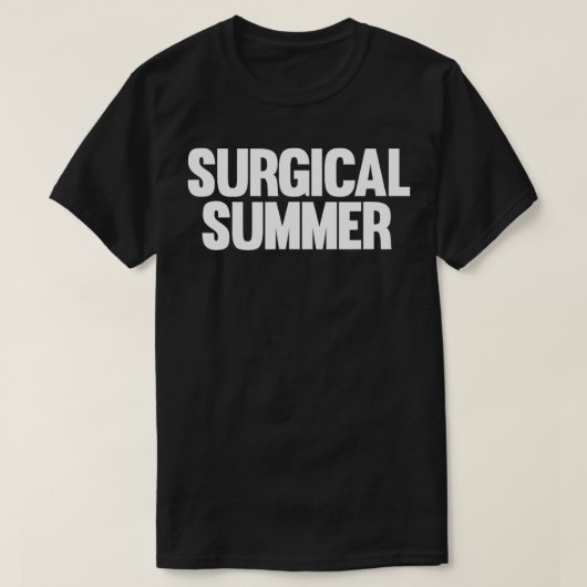 外科的な夏のプッシャ Tシャツ (デザイン正面)