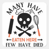 多くの人が食べここで死んだ引用文はほとんどなおもしろいい スクエアシール (正面)