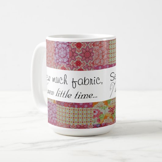 多くの生地を縫って下さい、少し時間を…縫って下さい コーヒーマグカップ (正面左)