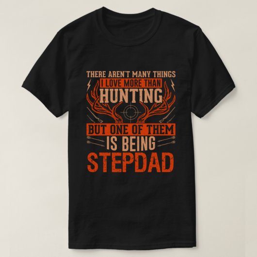 多くはない物事狩りSTEPDAD鹿狩り Tシャツ (デザイン正面)