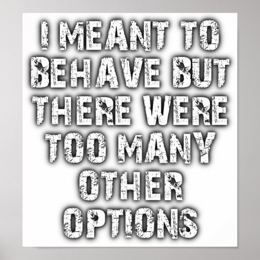 多すぎる選択肢の面白いポスター ポスター (正面)