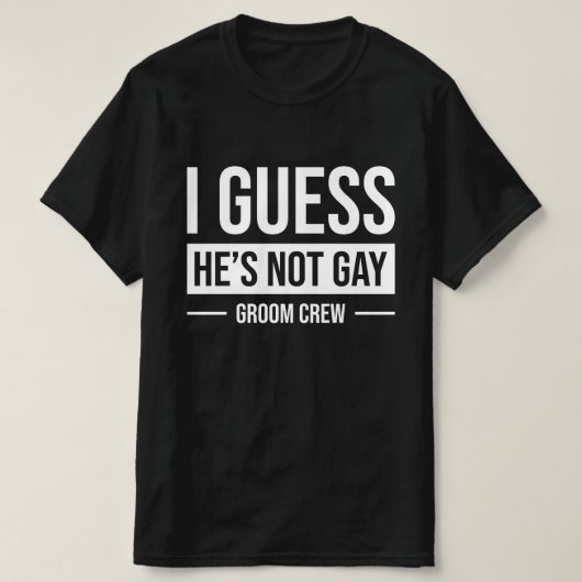 多分ゲイじゃない新郎の仲間たち Tシャツ (デザイン正面)