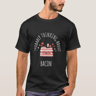 多分ベーコンについて考えてる Tシャツ