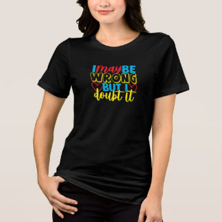 多分間違ってるでしょ 冗談の引用 トライブレンドTシャツ