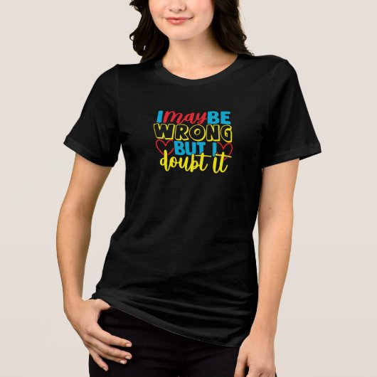 多分間違ってるでしょ 冗談の引用 トライブレンドＴシャツ (正面)