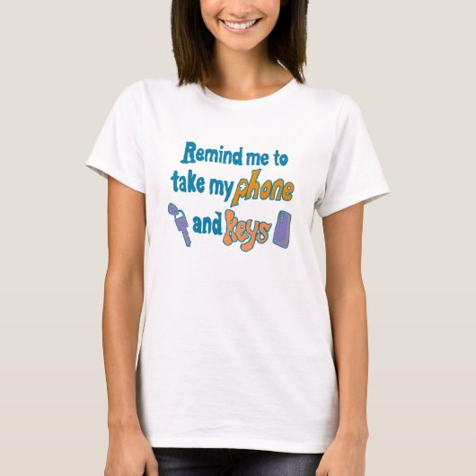 多動性障害(ADHD)の人のおっちょこちょいな忘れっぽさを面白おかしく伝えるグッズ Tシャツ (正面)