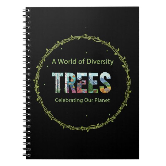 多様性の世界 TREES | 私たちの惑星を祝おう  ノートブック (正面)