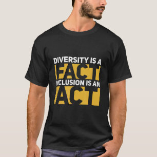 多様性は事実であるインクルージョンはAct Black Hist Tシャツ
