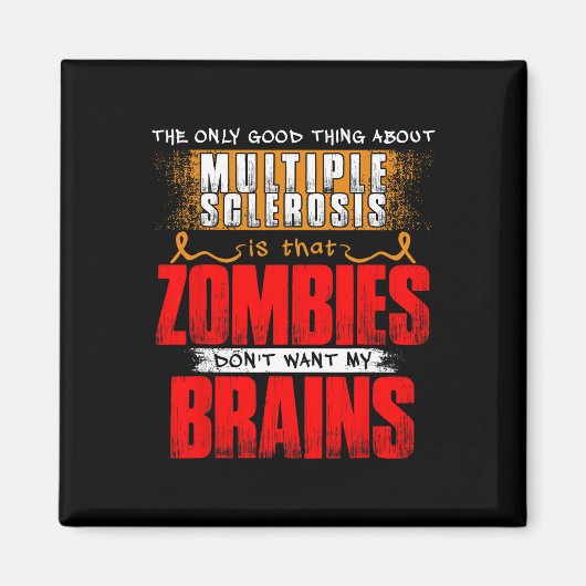 多発性硬化症ゾンビに関する唯一の良い事1 マグネット (正面)