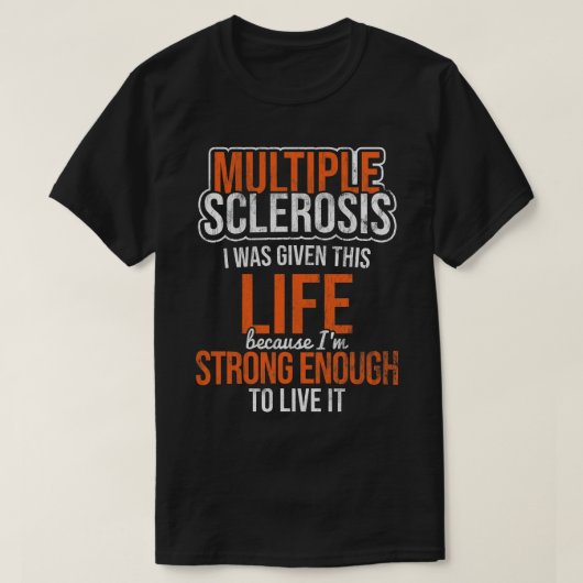 多発性硬化症ライフ十分なMS認識度 Tシャツ (デザイン正面)