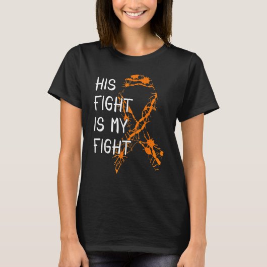 多発性硬化症啓発 His Fight Is My Fight Tシャツ (正面)