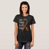 多発性硬化症啓発 His Fight Is My Fight Tシャツ (正面フル)