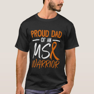 多発性硬化症誇りを持った戦士のMSパパ1 Tシャツ