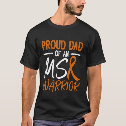 多発性硬化症誇りを持った戦士のMSパパ1 Tシャツ (正面)