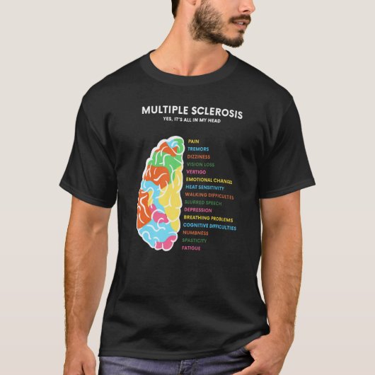 多発性硬化症認識度私の頭のMsの中ですべてのもの。 Tシャツ (正面)