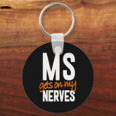 多発性硬化症認識度Ms Warrior - Ms Gets キーホルダー (正面)