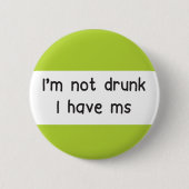 多発性硬化症飲ではない目に見えない病気 缶バッジ (正面)