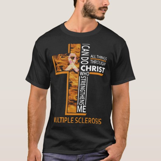 多発性硬化症Chrを介してすべての事ができる Tシャツ (正面)