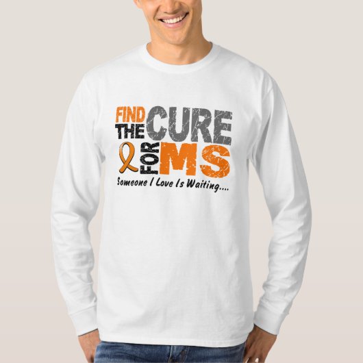 多発性硬化MSは治療1を見つけます Tシャツ (正面)