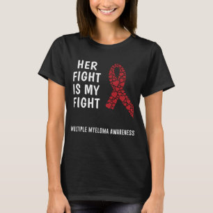 多発性骨髄腫彼女の戦いは私の戦いだ Tシャツ