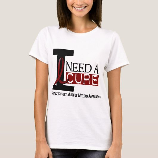 多発性骨髄腫私は治療1を必要とします Tシャツ (正面)