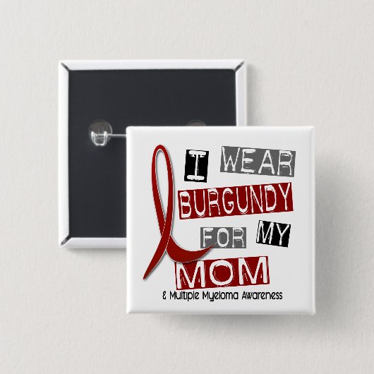 多発性骨髄腫私は私のお母さん37のためのバーガンディを身に着けています 缶バッジ (正面&裏面)