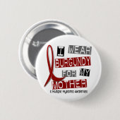 多発性骨髄腫私は私の母37のためのバーガンディを身に着けています 缶バッジ (正面&裏面)