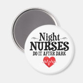 夜のナースは暗くなってから行う マグネット (正面/裏面)