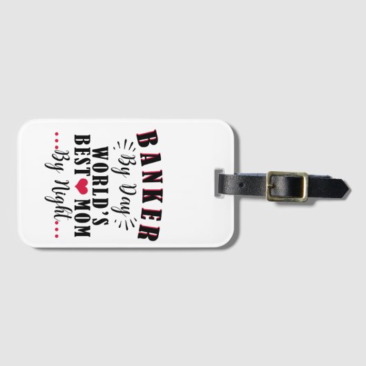 夜の銀行員による日の世界の最高の母親のバンカー ラゲッジタグ (正面横)