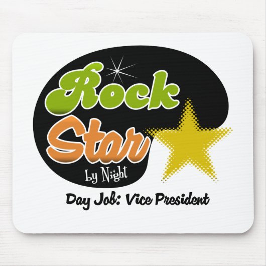 夜までにロックスター-日の仕事の副大統領 マウスパッド (正面)