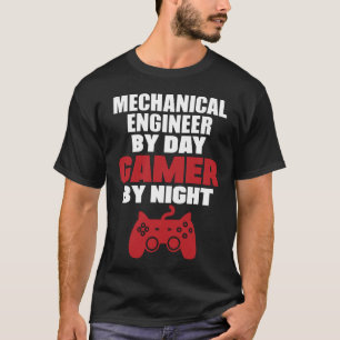 夜までに日のゲーマーによる機械工学者 Tシャツ