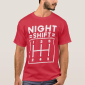 夜勤の自動車整備士ジョーク 楽しいギフト ふざけたプレゼント Tシャツ (正面)