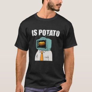 夜遅くにテレビで見られるジャガイモである Tシャツ