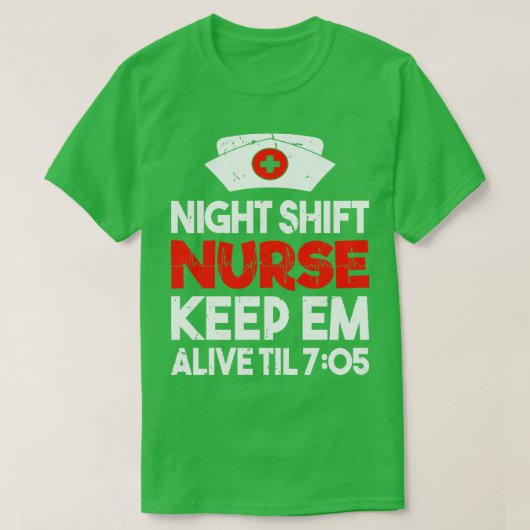 夜間シフト保ナースEm Alive Til 705登録済み Tシャツ (デザイン正面)