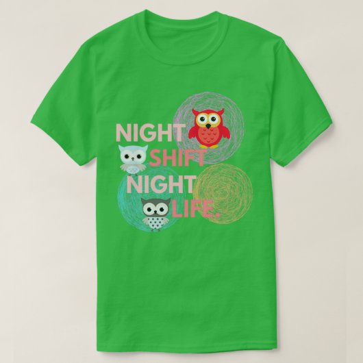 夜間勤務の夜間の生活バランス Tシャツ (デザイン正面)