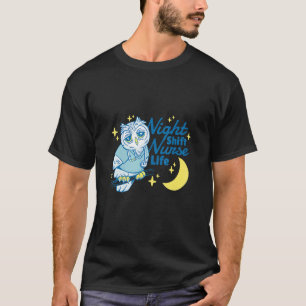 夜間勤務ナースライフフクロウ勤務 Tシャツ