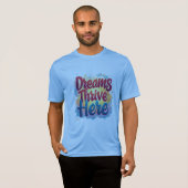 夢がここ繁栄 – 鮮やか & Upifting抽象芸術 Tシャツ (正面フル)