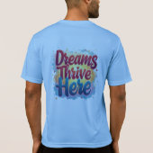 夢がここ繁栄 – 鮮やか & Upifting抽象芸術 Tシャツ (裏面)