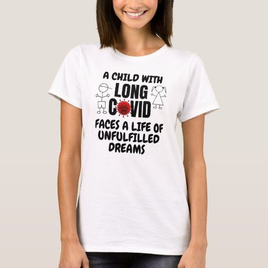 夢が叶わない長いCOVIDの人生の子ども Tシャツ (正面)