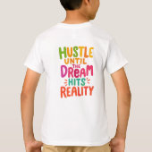 夢が現実になるまで努力しろ - モチベーション Tシャツ (裏面)