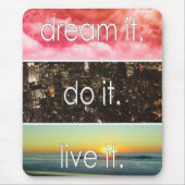 夢それを生きるやる気を起こさせる引用文 マウスパッド (正面)
