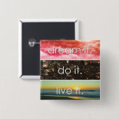 夢それを生きるやる気を起こさせる引用文 缶バッジ (正面&裏面)