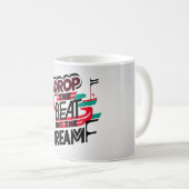 夢ではなくビートを捨てる コーヒーマグカップ (正面右)