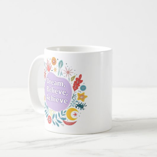 夢と夢信じと成し遂げ コーヒーマグカップ (正面左)