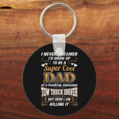 夢にも思わなかったすごいパパトラックドライバー キーホルダー (正面)