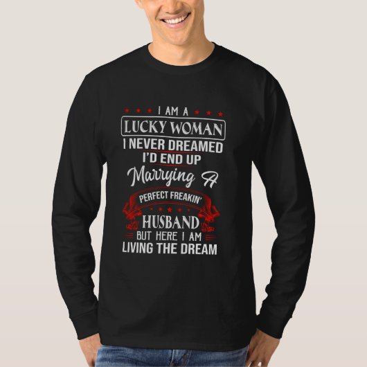 夢にも思わなかった私は完全なフリーキと結婚する Tシャツ (正面)