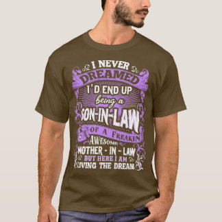 夢にも思わなかった義理の息子 Tシャツ