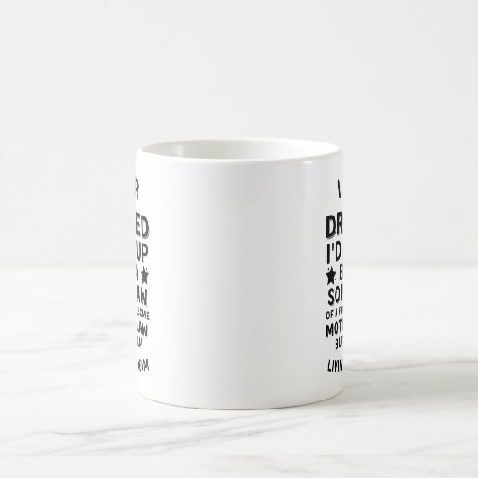 夢にも思わなかった – 義理の息子への贈り物 コーヒーマグカップ (中央)