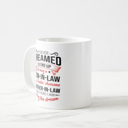 夢にも思わなかった – 義理の息子への贈り物 コーヒーマグカップ (正面左)